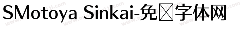SMotoya Sinkai字体转换